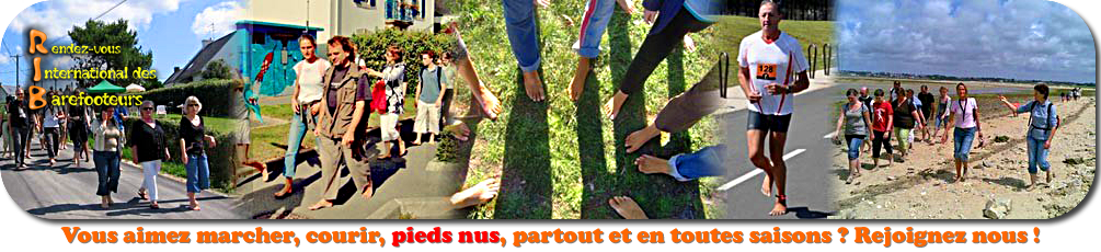 Le Rendez vous International des Barefooteurs-Pieds nus par plaisir
